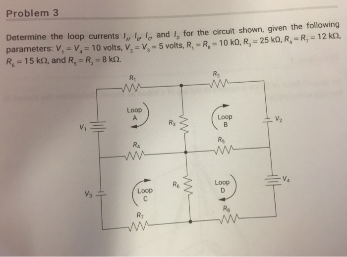 Solved Determine the loop currents I_A, I_B I_C and I_D for | Chegg.com