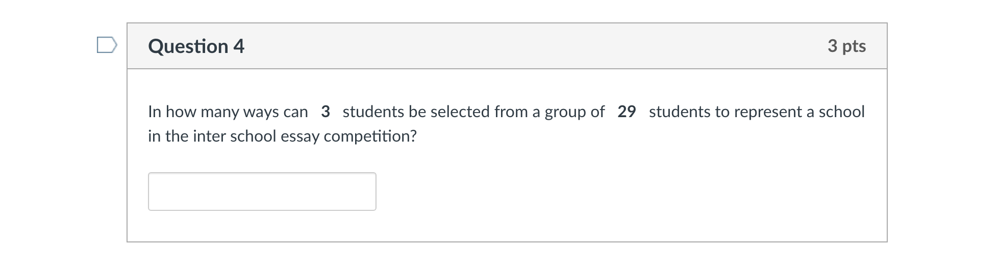 Solved Question 4 3 pts In how many ways can 3 students be | Chegg.com