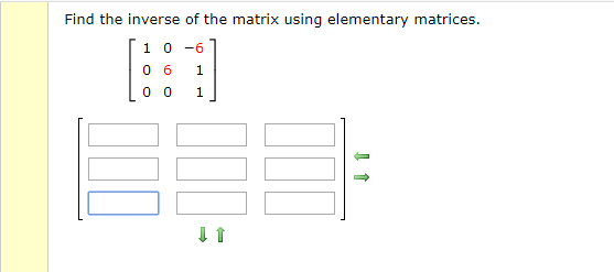 Solved Find The Inverse Of The Matrix Using Elementary | Chegg.com