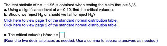 Solved The test statistic of z = -1.96 is obtained when | Chegg.com