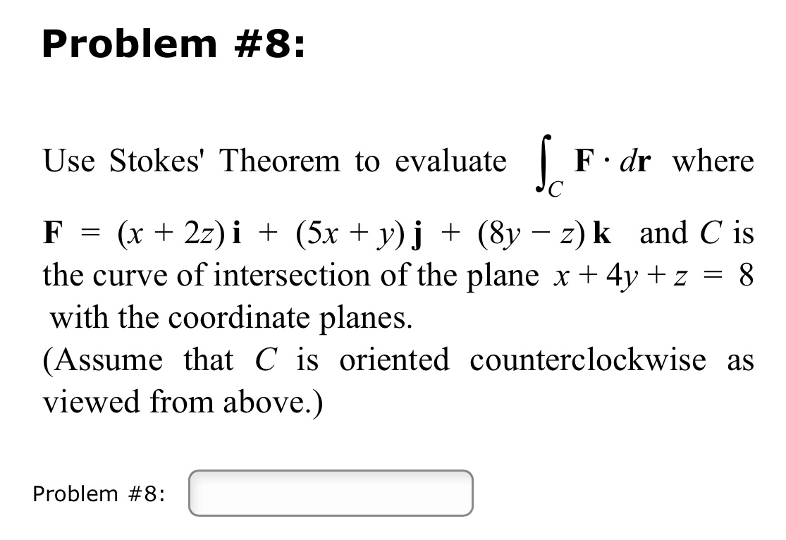 Solved Use Stokes Theorem To Evaluate ∫cf⋅dr Where