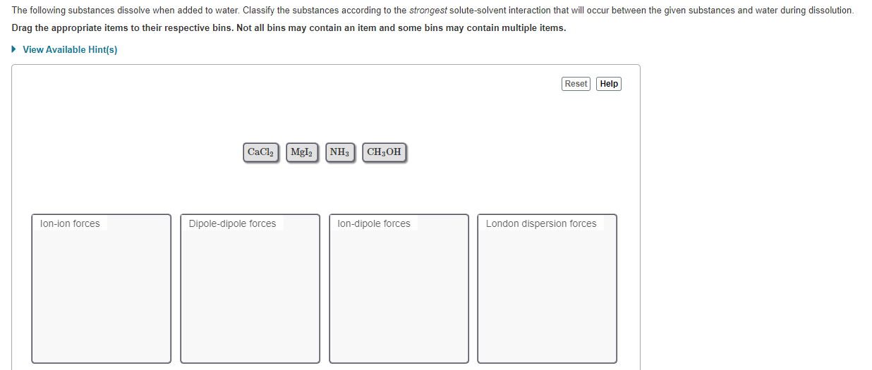 Solved The following substances dissolve when added to