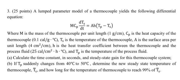 Solved A lumped parameter model of a thermocouple yields the | Chegg.com