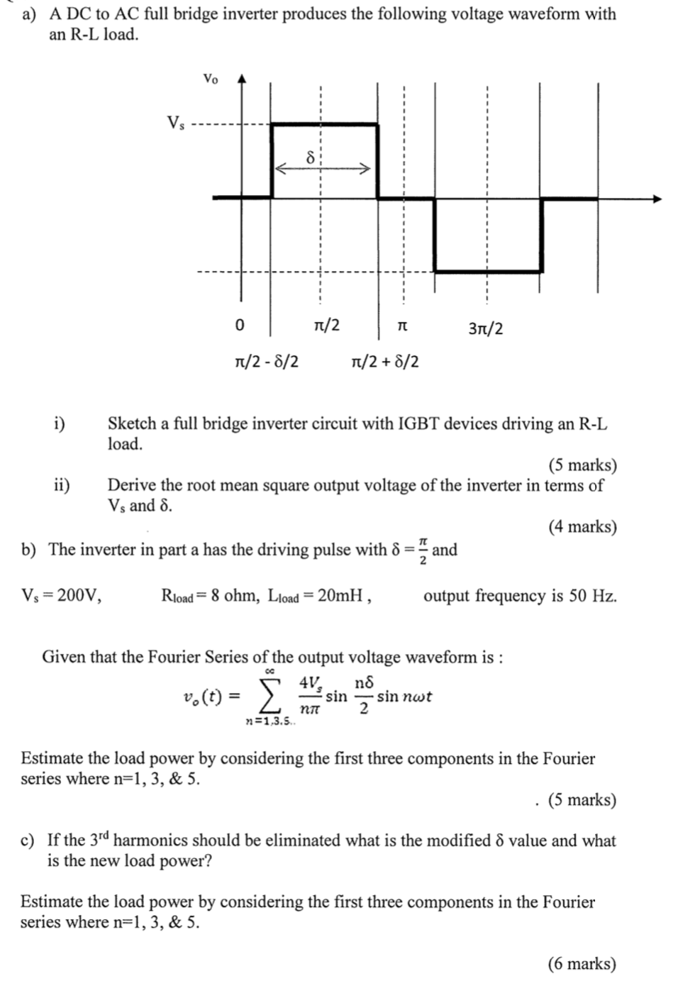 Solved a) A DC to AC full bridge inverter produces the | Chegg.com