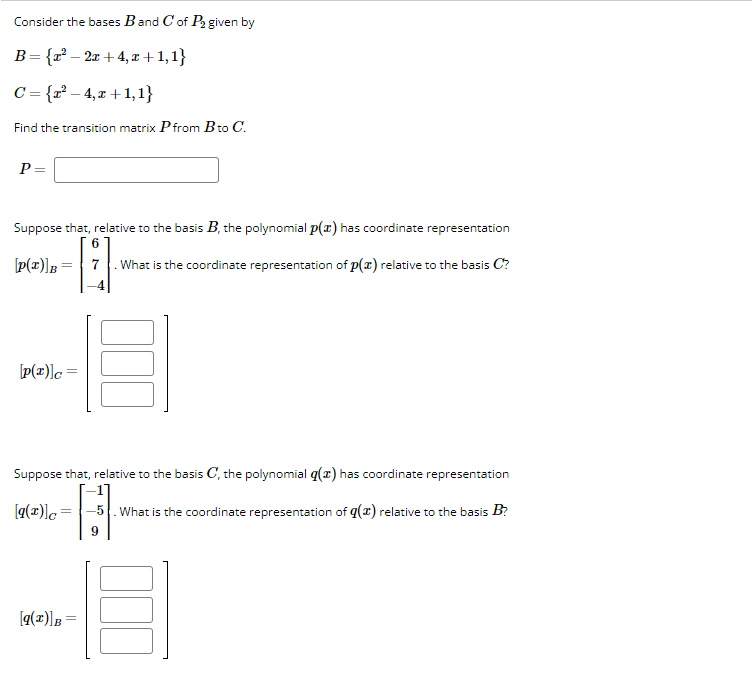 Solved Consider The Bases B And C Of P2 Given By | Chegg.com