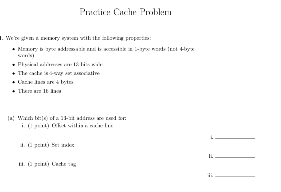 Practice Cache Problem 1. We're given a memory system | Chegg.com