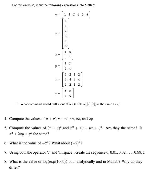 Solved For this exercise, input the following expressions | Chegg.com