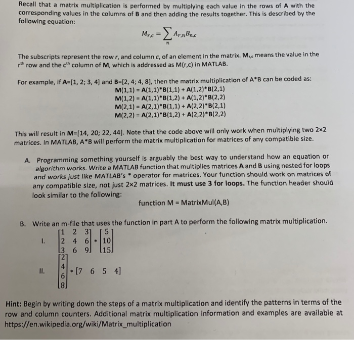 Solved Recall that a matrix multiplication is performed by Chegg