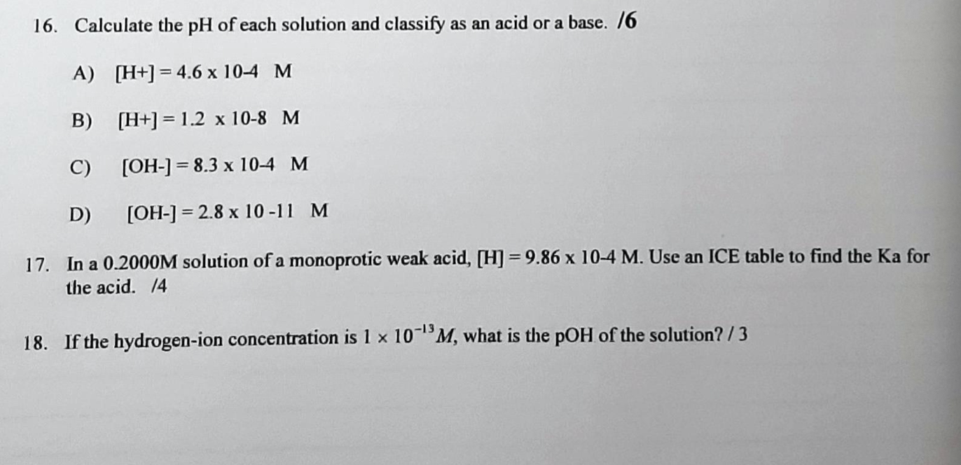 Solved 16. Calculate the pH of each solution and classify as 