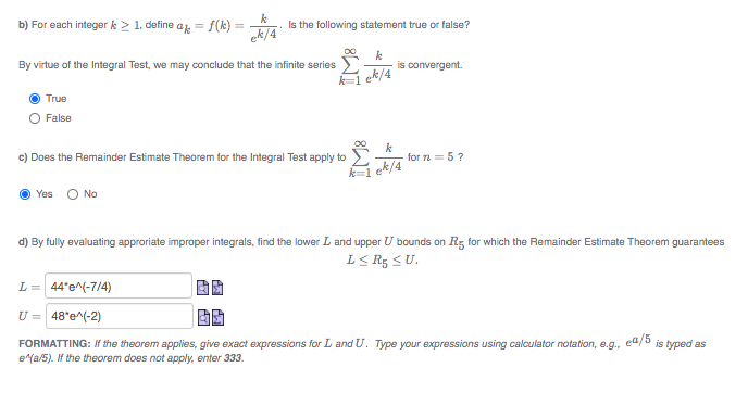 Solved When Applicable The Remainder Estimate Theorem Fo Chegg Com