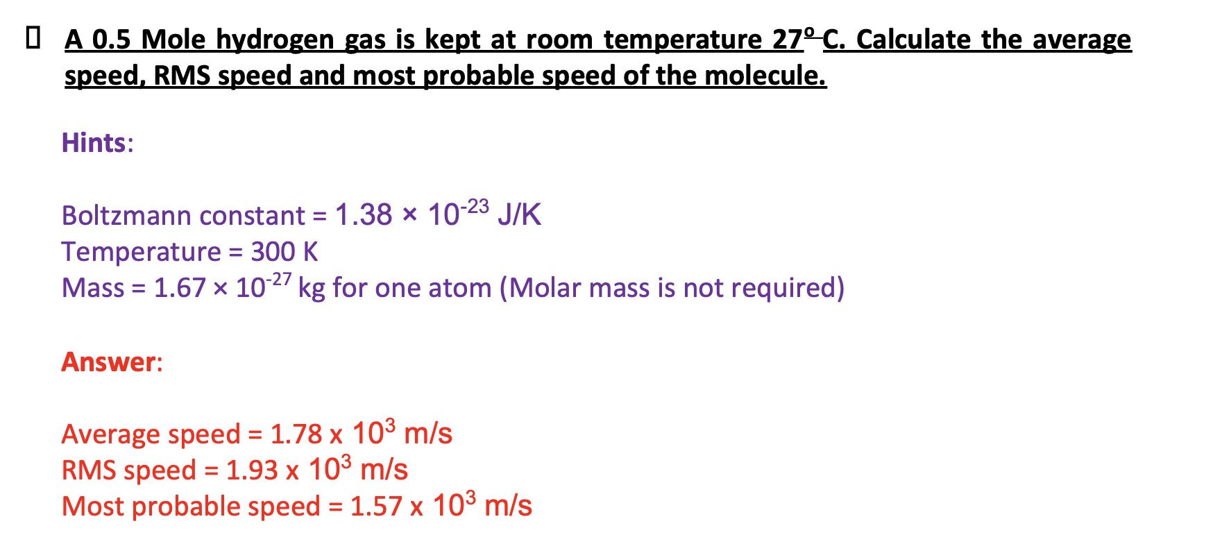 Solved [ ﻿A 0.5 ﻿Mole hydrogen gas is kept at room | Chegg.com