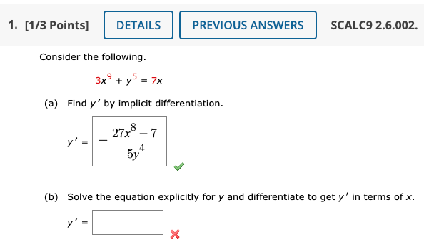 Solved Consider The Following. 3x9+y5=7x (a) Find Y′ By | Chegg.com