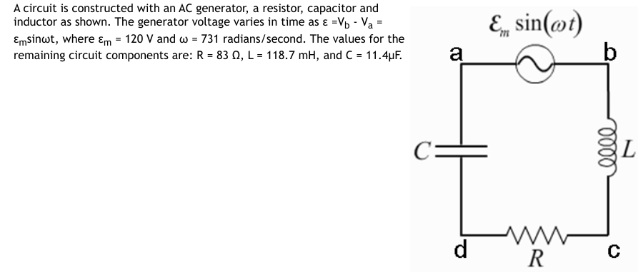 Solved A circuit is constructed with an AC generator, a | Chegg.com