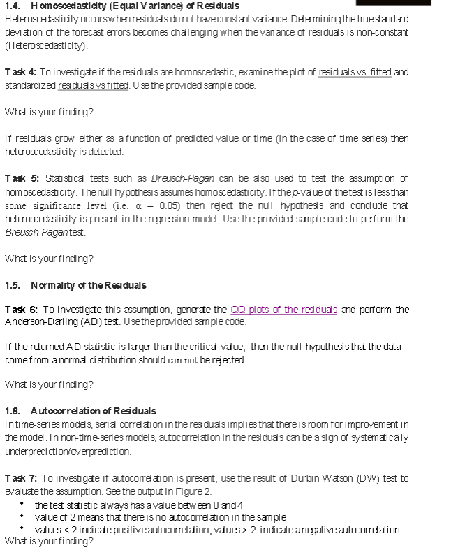 1.4. H mosced asticity (E qual \( V \) ariance) of Residuals
Heteroscedasticity occursw hen residuals do not have constant va