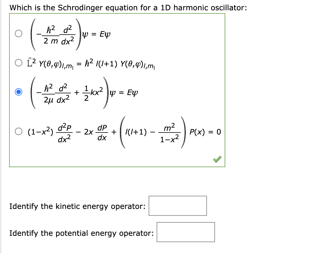 Solved Which is the Schrodinger equation for a 10 harmonic | Chegg.com