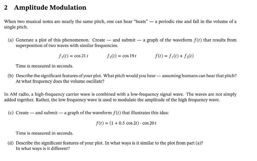 2 Amplitude Modulation When two musical notes are | Chegg.com