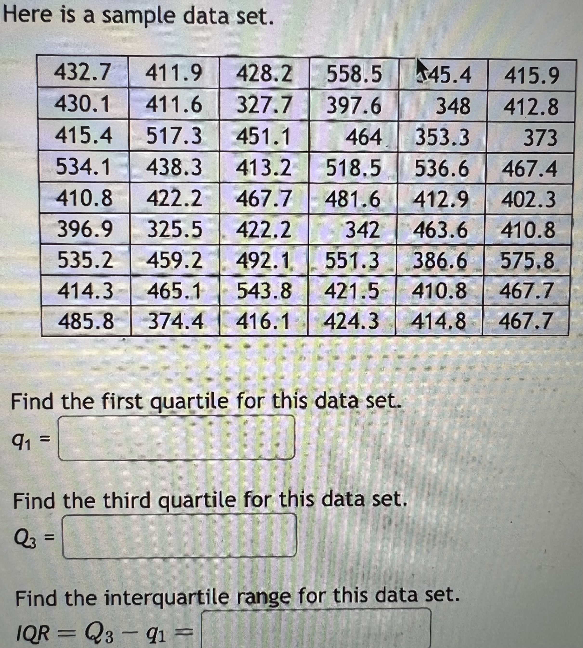 Solved Here is a sample data set. Find the first quartile
