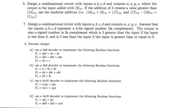Solved 5. Design a combinational circuit with inputs a, b, | Chegg.com