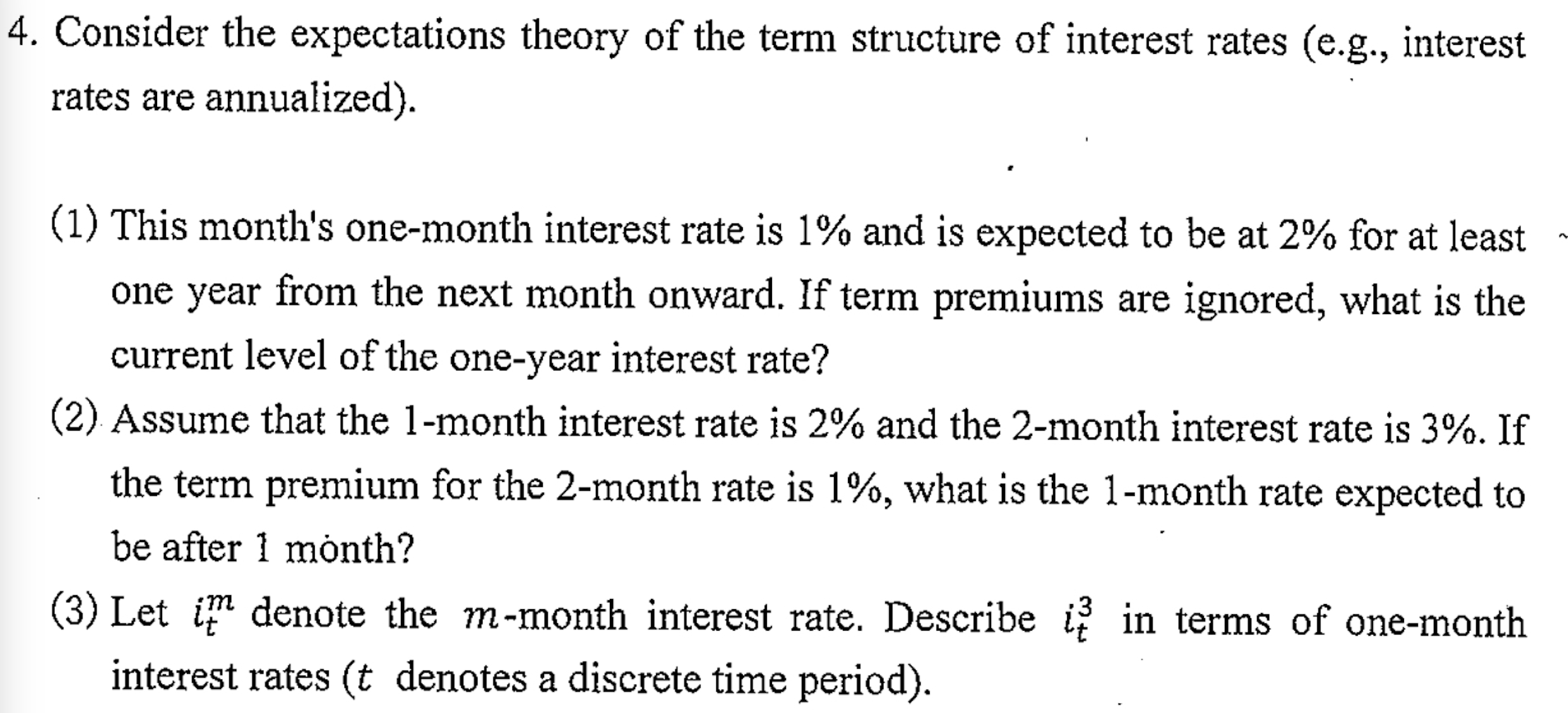 solved-4-consider-the-expectations-theory-of-the-term-chegg