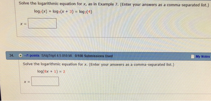 Solved Solve the logarithmic equation for x, as in Example | Chegg.com