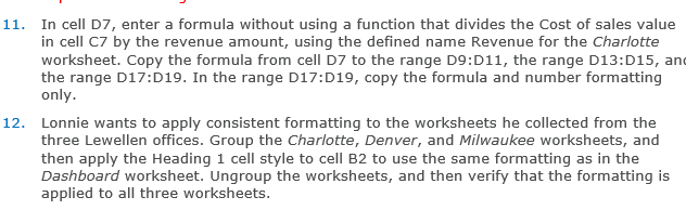 Answered: ?????? 11. In cell 07, enter a formula without usi