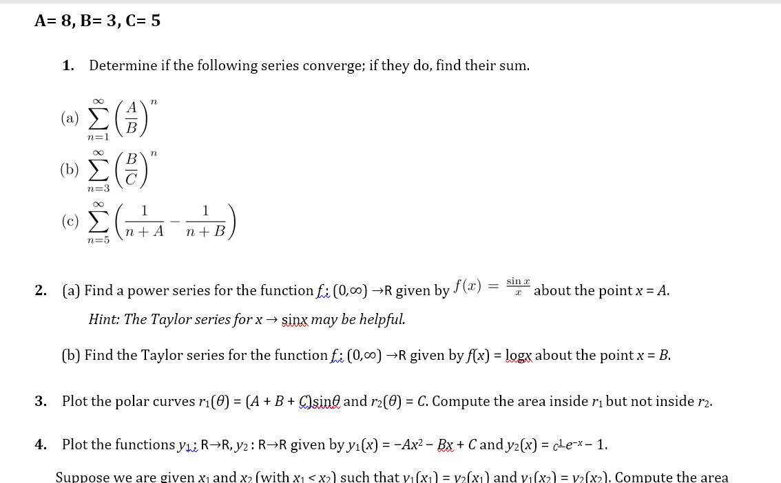 Solved A 8 B 3 C 5 1 Determine If The Following Ser Chegg Com