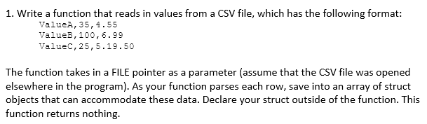 Solved 1. Write a function that reads in values from a CSV | Chegg.com