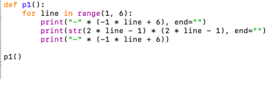 Solved def p1(): for line in range(1, 6): print("-" * (-1 * | Chegg.com