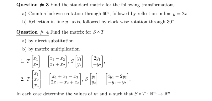 Solved Question # 3 Find the standard matrix for the | Chegg.com