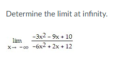 Solved Determine the limit at infinity. | Chegg.com