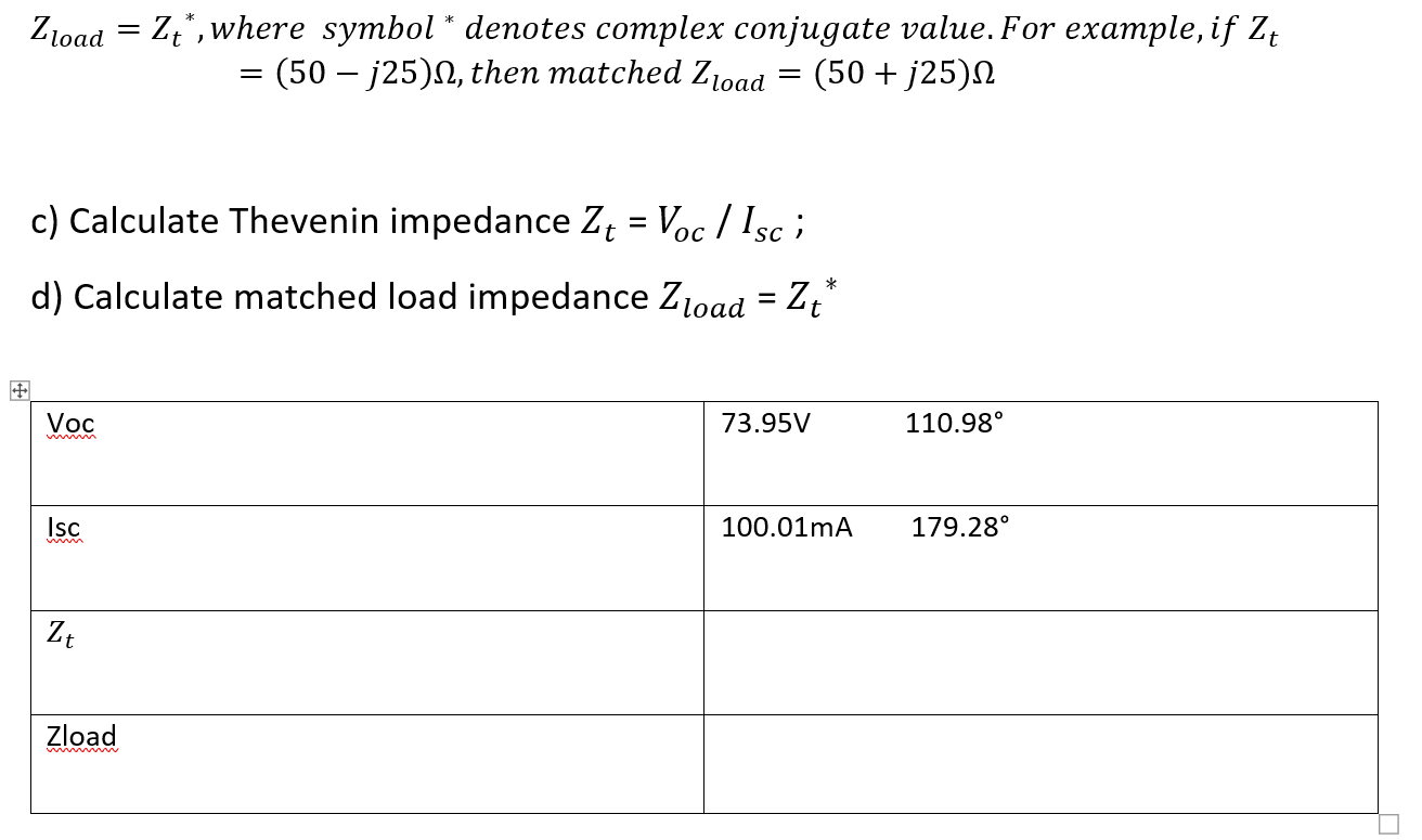Solved c) Calculate Thevenin impedance Z_t = V_oc / I_sc ; | Chegg.com