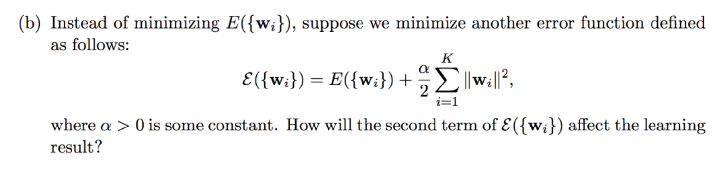 In the class, we saw logistic regression without any | Chegg.com