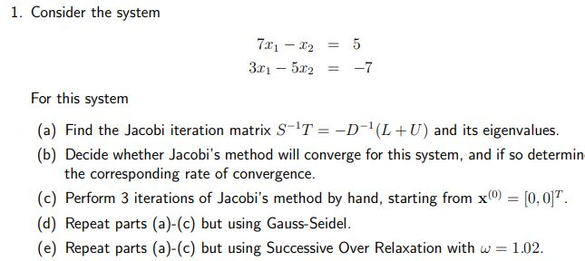 Solved Question E), For Successive Over Relaxation Method. | Chegg.com