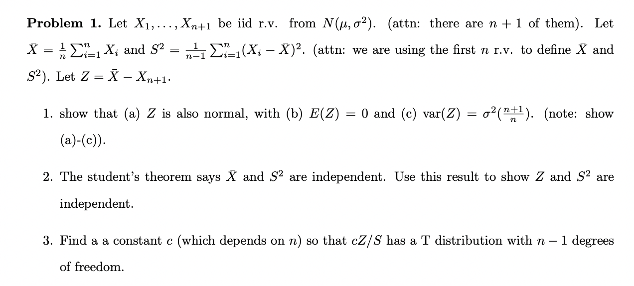 Solved Problem 1. Let X1,…,Xn+1 Be Iid R.v. From N(μ,σ2). | Chegg.com