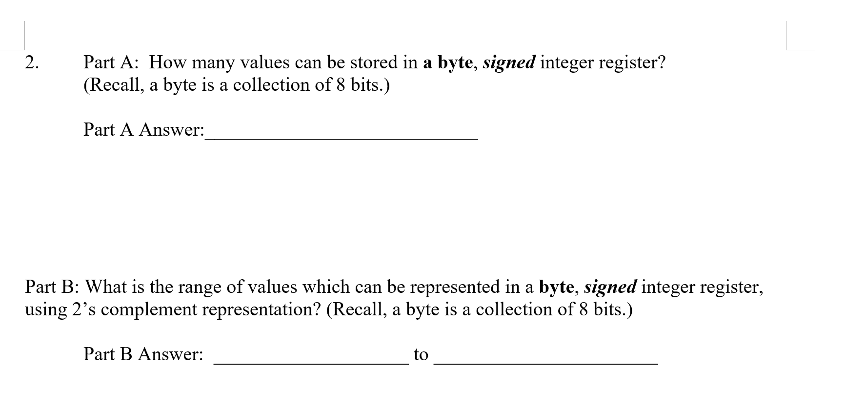 solved-2-part-a-how-many-values-can-be-stored-in-a-byte-chegg