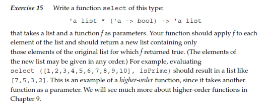 Solved Exercise 15 Write a function select of this type: 'a | Chegg.com
