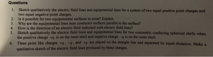 Solved Questions Sketch qualitatively the electric field | Chegg.com