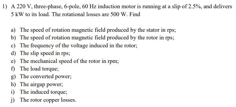 Solved A 220 V, three-phase, 6-pole, 60 Hz induction motor | Chegg.com