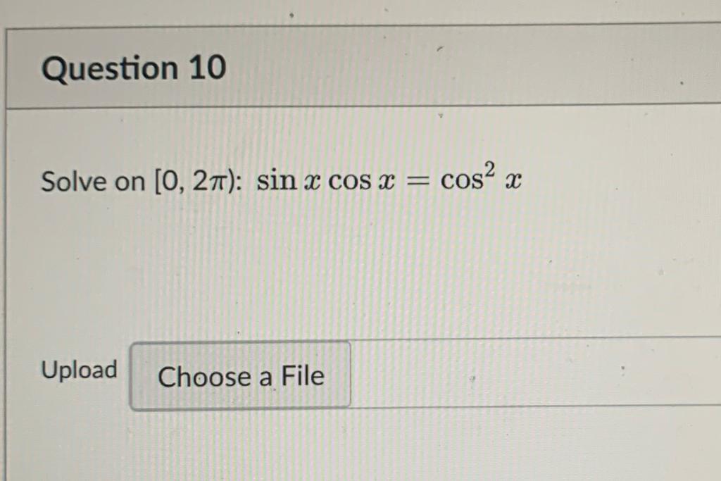 solved-solve-on-0-2-sinxcosx-cos2x-upload-chegg