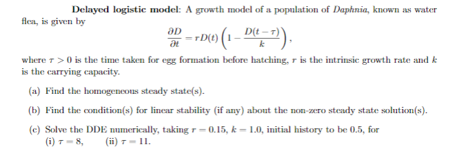 Delayed logistic model: A growth model of a | Chegg.com