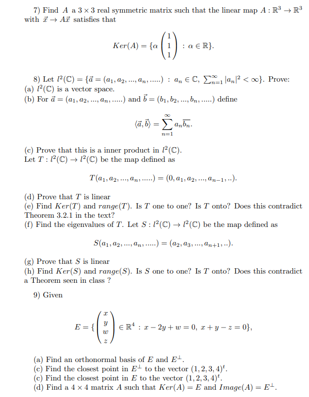 Solved R3 7) Find A a 3 x 3 real symmetric matrix such that | Chegg.com