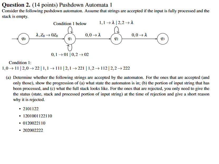Solved Question 2. (14 points) Pushdown Automata 1 Consider | Chegg.com