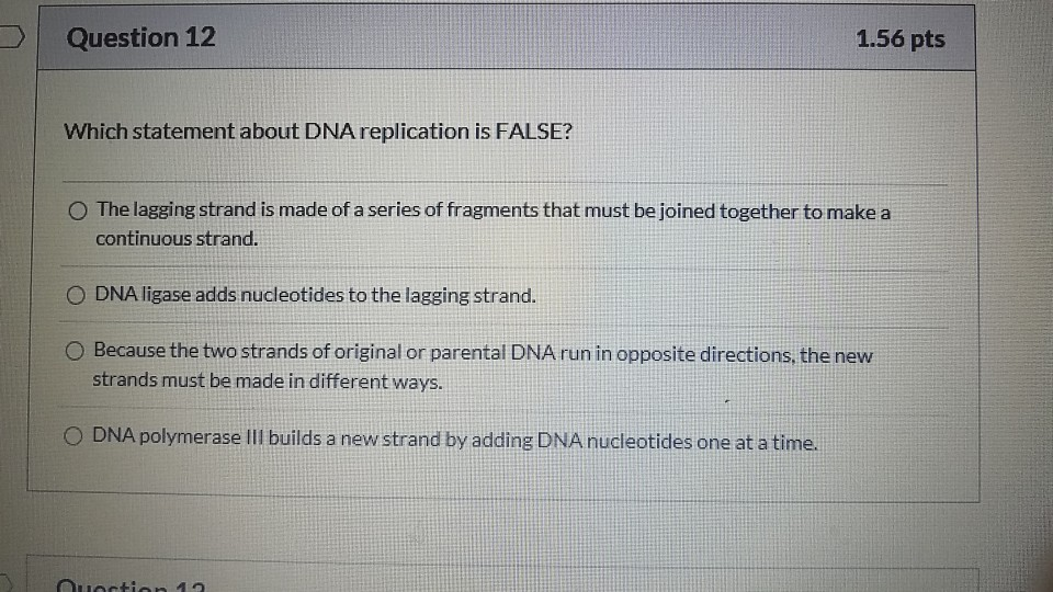 Solved Question 12 1.56 Pts Which Statement About Dna | Chegg.com Solved Question 12 1.56 Pts Which Statement About Dna | Chegg.com