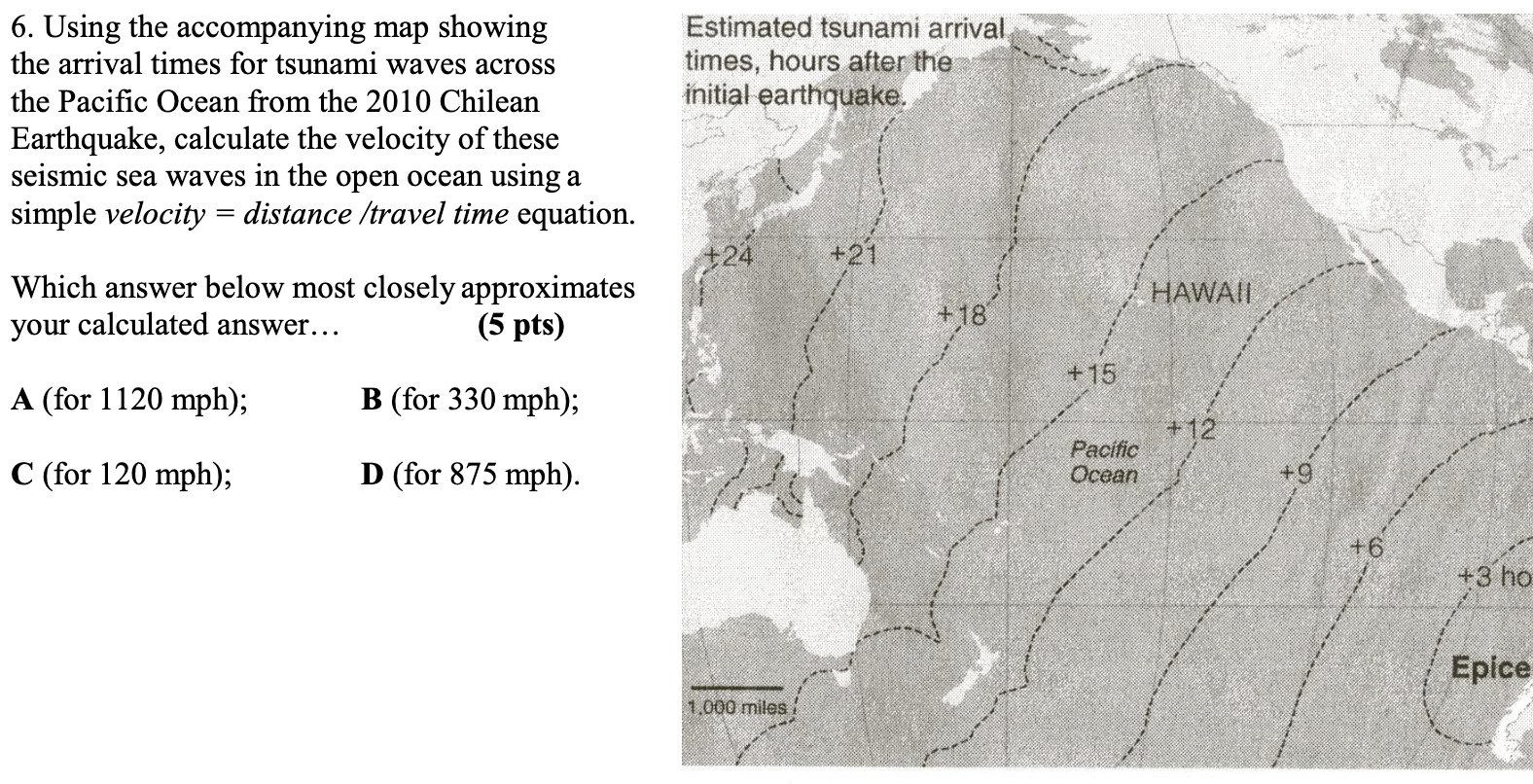 Solved 6. Using The Accompanying Map Showing The Arrival 