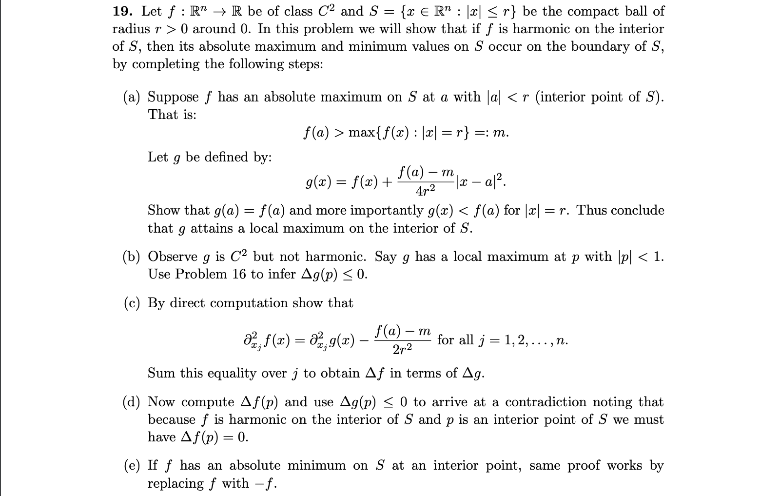 Solved 19. Let f:Rn→R be of class C2 and S={x∈Rn:∣x∣≤r} be | Chegg.com