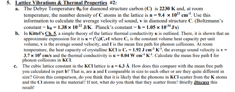 Solved 5. Lattice Vibrations & Thermal Properties #2: A. The | Chegg.com