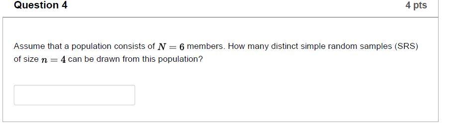 Solved Question 4 4 pts Assume that a population consists of | Chegg.com