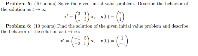 Solved Problem 5: (10 points) Solve the given initial value | Chegg.com