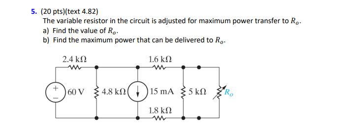 Solved 5. (20 pts)(text 4.82) The variable resistor in the | Chegg.com