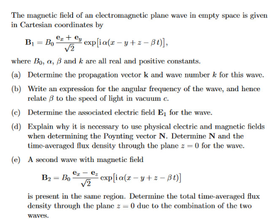 The Magnetic Field Of An Electromagnetic Plane Wave | Chegg.com